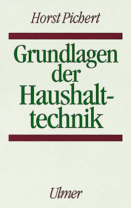 Paperback Grundlagen der Haushalttechnik, Bd 1 von Horst Pichert