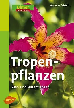 E-Book (pdf) Tropenpflanzen von Andreas Bärtels