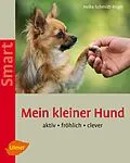 E-Book (pdf) Mein kleiner Hund von Heike Schmidt-Röger
