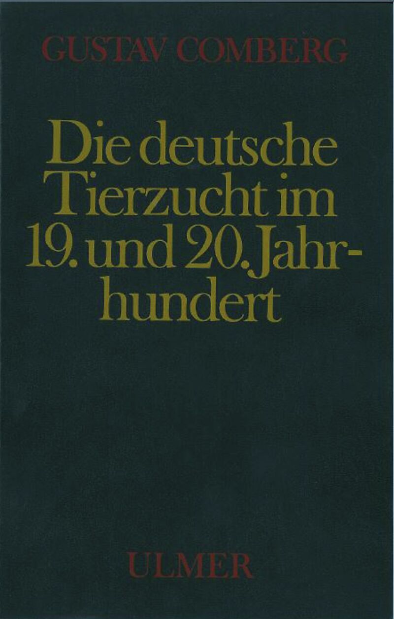 Die deutsche Tierzucht im 19. und 20. Jahrhundert