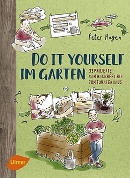 Kartonierter Einband Do it yourself im Garten von Peter Hagen