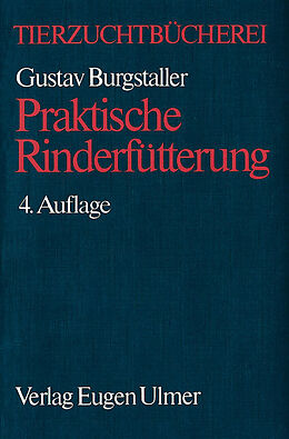 Buch Praktische Rinderfütterung von Gustav Burgstaller