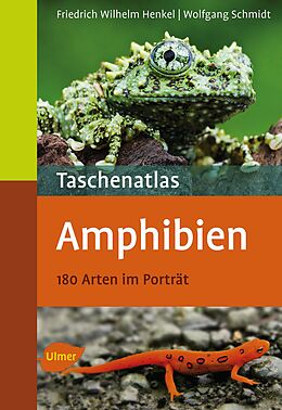 Kartonierter Einband Taschenatlas Amphibien von Friedrich Wilhelm Henkel, Wolfgang Schmidt