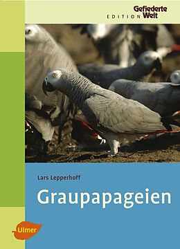 Fester Einband Graupapageien von Lars Lepperhoff