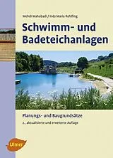 Fester Einband Schwimm- und Badeteichanlagen von Mehdi Mahabadi, Inés Maria Rohlfing