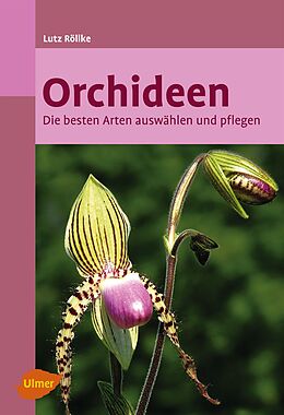 Kartonierter Einband Orchideen von Lutz Röllke