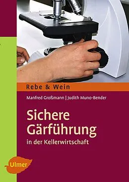E-Book (epub) Sichere Gärführung von Manfred Großmann, Judith Muno-Bender