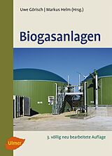 E-Book (pdf) Biogasanlagen von Uwe Görisch, Markus Helm