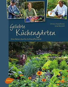 E-Book (pdf) Geliebte Küchengärten von Christa Hasselhorst, Ursel Borstell