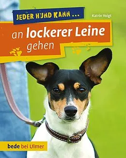 E-Book (pdf) Jeder Hund kann an lockerer Leine gehen von Katrin Voigt