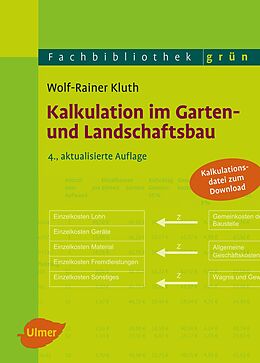 E-Book (epub) Kalkulation im Garten- und Landschaftsbau von Wolf-Rainer Kluth