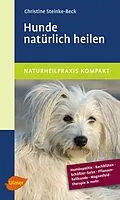 E-Book (epub) Hunde natürlich heilen von Christine Steinke-Beck