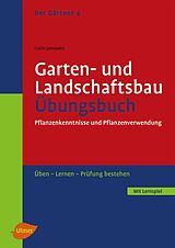 E-Book (pdf) Der Gärtner 4. Garten- und Landschaftsbau. Übungsbuch von Karin Janowitz