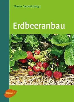 E-Book (epub) Erdbeeranbau von Werner Dierend, Ralf Jung, Tilman Keller