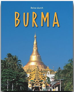 Fester Einband Reise durch Burma von Walter M. Weiss