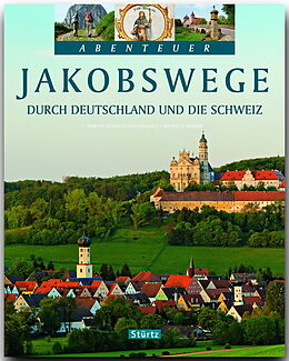 Fester Einband JAKOBSWEGE durch Deutschland und die Schweiz von Annette Mahro