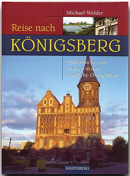 Fester Einband Reise nach Königsberg von Michael Welder