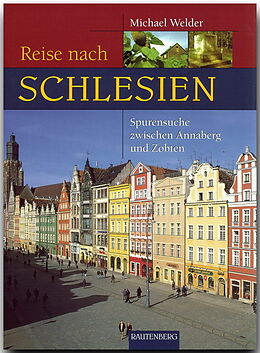 Fester Einband Reise nach Schlesien von Michael Welder