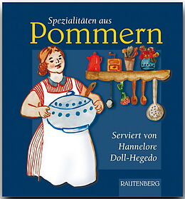 Fester Einband Spezialitäten aus Pommern von Hannelore Doll-Hegedo