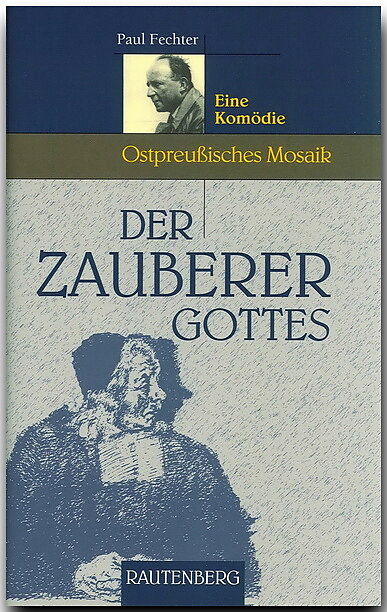 Der Zauberer Gottes - Eine Komödie