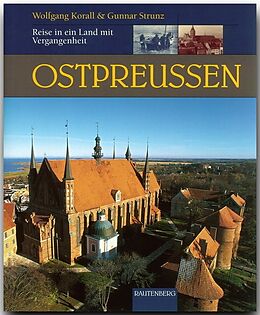 Fester Einband Ostpreussen von Wolfgang Korall, Gunnar Strunz
