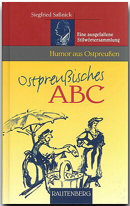 Fester Einband Ostpreußisches ABC von Siegfried Sassnick
