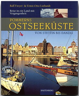 Fester Einband Pommerns Ostseeküste - Von Stettin bis Danzig von Ernst O Luthardt