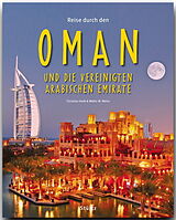 Fester Einband Reise durch den Oman und die Vereinigten Arabischen Emirate von Walter M. Weiss