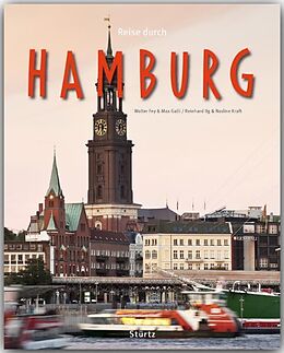 Fester Einband Reise durch Hamburg von Reinhard Ilg, Nadine Kraft