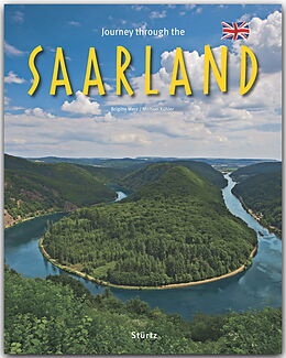 Fester Einband Journey through the Saarland - Reise durch das Saarland von Michael Kühler