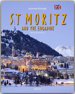 Fester Einband Journey through St. Moritz and the Engadine - Reise durch St. Moritz und das Engadin von Georg Fromm