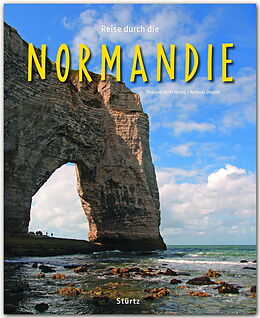 Fester Einband Reise durch die Normandie von Andreas Drouve