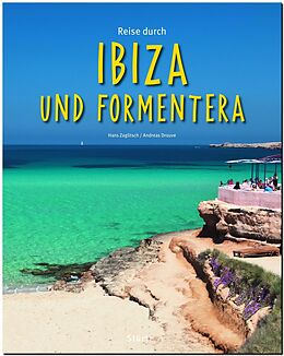 Fester Einband Reise durch Ibiza und Formentera von Andreas Dr. Drouve