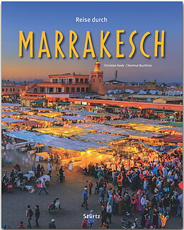 Fester Einband Reise durch Marrakesch von Hartmut Buchholz