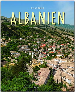 Fester Einband Reise durch Albanien von Frank Dietze