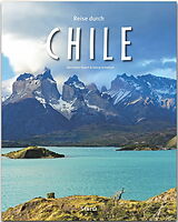 Fester Einband Reise durch Chile von Georg Schwikart