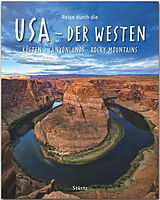 Fester Einband Reise durch die USA - Der Westen von Thomas Jeier