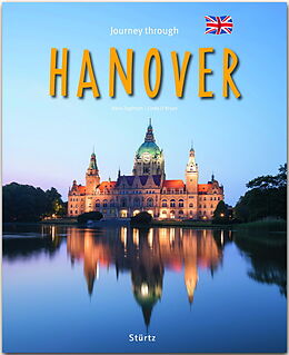 Fester Einband Journey through Hanover - Reise durch Hannover von Linda O`Bryan, Ruth Chitty