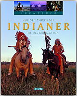 Fester Einband Auf den Spuren der Indianer im Westen der USA von Thomas Jeier