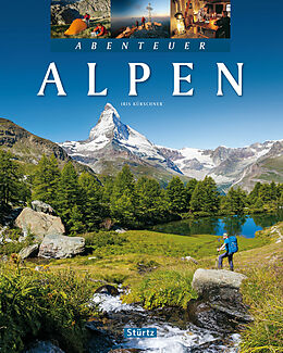 Fester Einband Abenteuer Alpen von Iris Kürschner