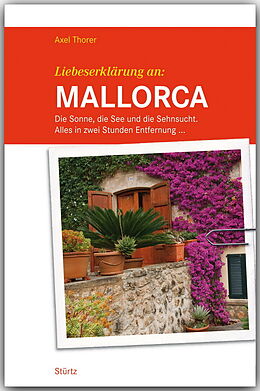 Paperback Liebeserklärung an Mallorca von Axel Thorer
