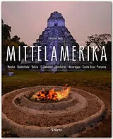 Fester Einband Mittelamerika - Mexiko  Guatemala  Belize  El Savador  Honduras  Nicaragua  Costa Rica  Panama von Christian Heeb