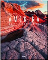 Fester Einband Amerika - Wilde Landschaften von Stefan Nink