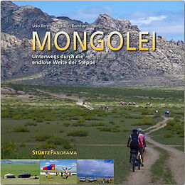 Fester Einband Mongolei - Unterwegs durch die endlose Weite der Steppe von Karin Bernhart
