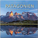 Fester Einband Patagonien - Grenzenlose Weite bis zum Horizont von Andreas Drouve