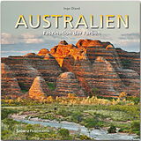 Fester Einband Australien - Faszination der Farben von Ingo Öland