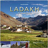 Fester Einband Ladakh - Tief im Himalaya von Harald Schaffer