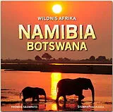 Fester Einband Namibia und Botswana - Wildnis Afrika von Thomas Sbampato