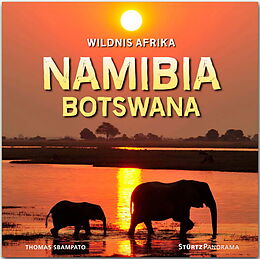 Fester Einband Namibia und Botswana - Wildnis Afrika von Thomas Sbampato
