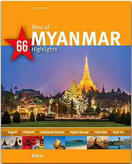 Fester Einband Best of Myanmar - 66 Highlights von Annett und Mario Weigt